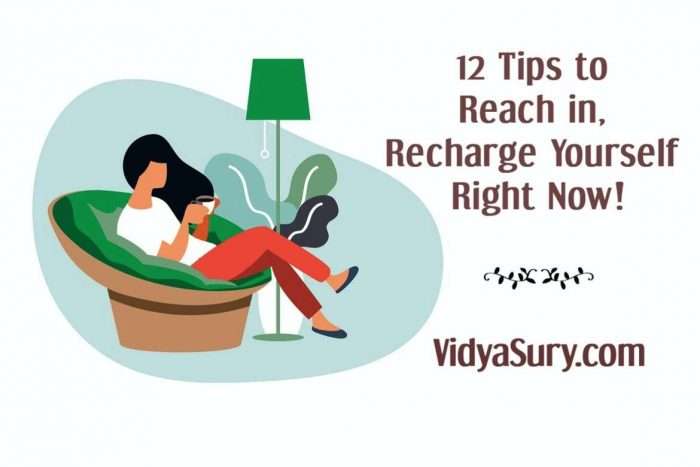 12 tips to reach in and recharge yourself right now