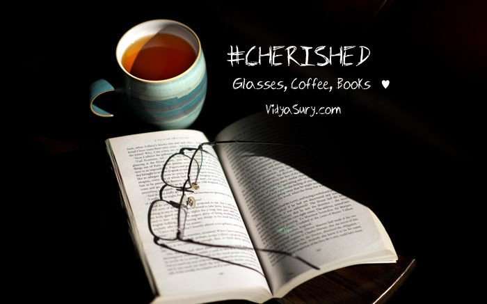cherished blogfest vidya sury