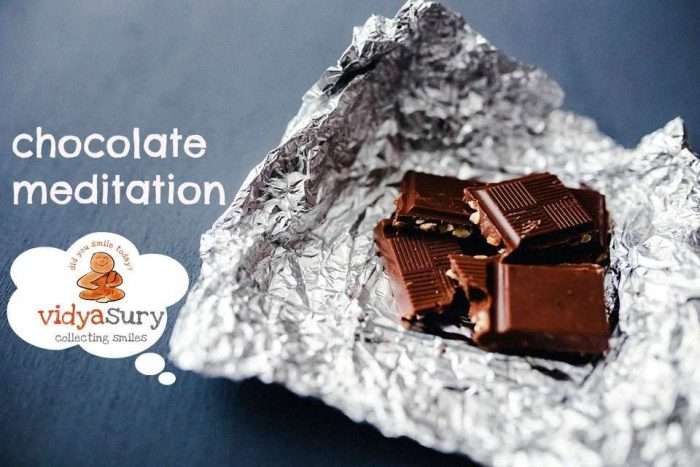 Chocolate Meditation Vidya Sury