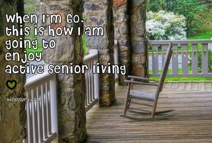 When I am 60 this is how I am going to enjoy active senior living. Vidya Sury