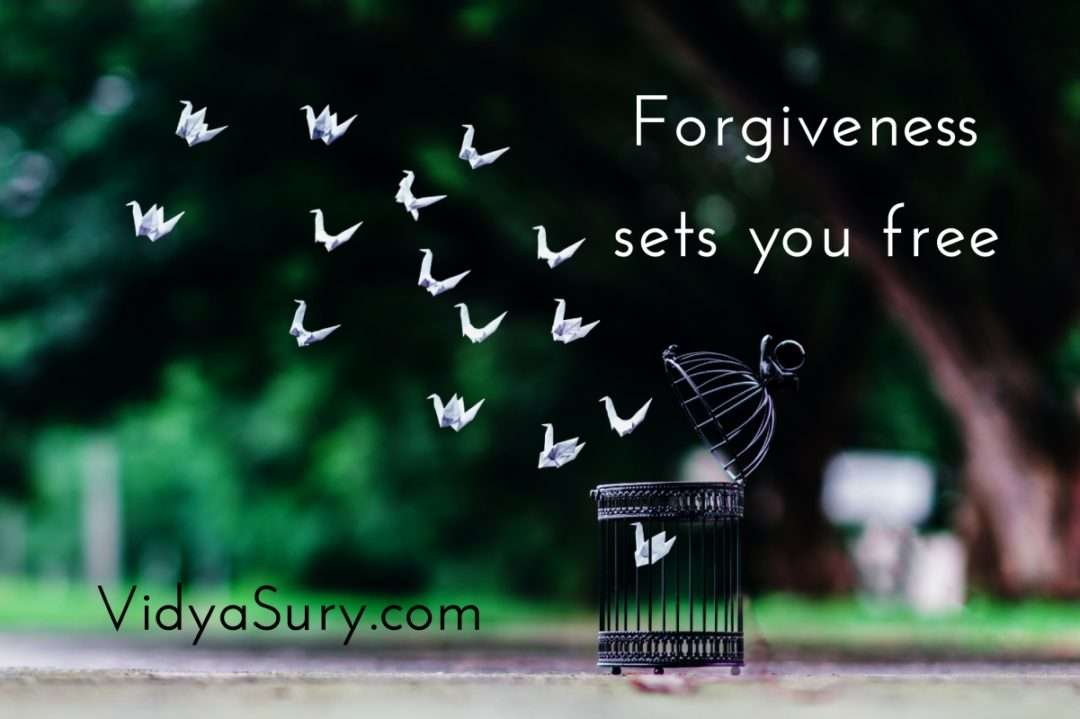 Let Forgiveness Set You Free | Vidya Sury, Collecting Smiles
