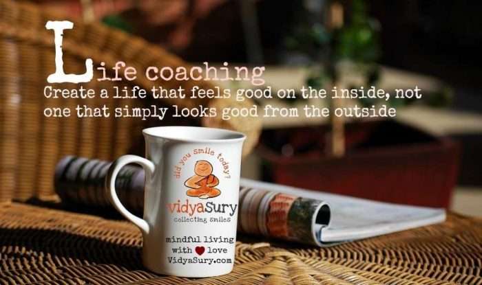 Life Coaching Vidya Sury