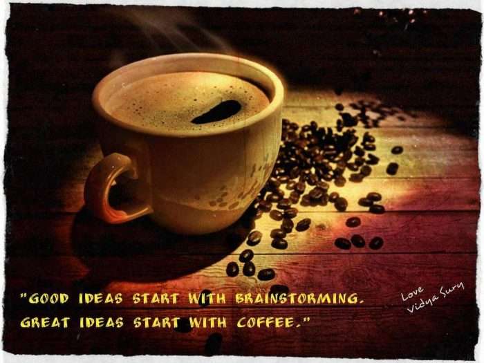 Coffee Cherished Blogfest Vidya Sury