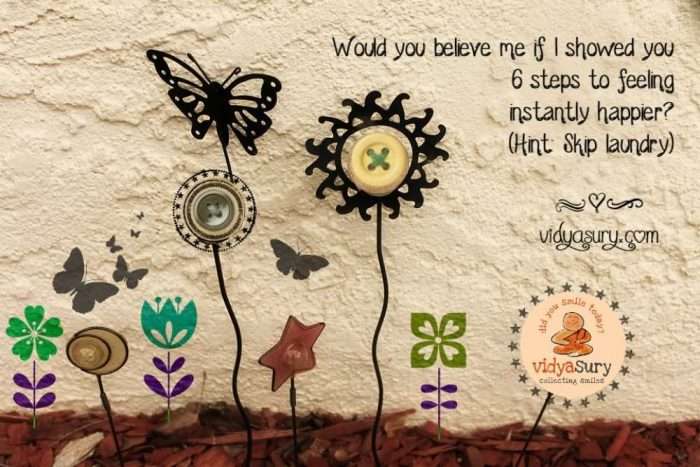 6 proven steps to instant happiness