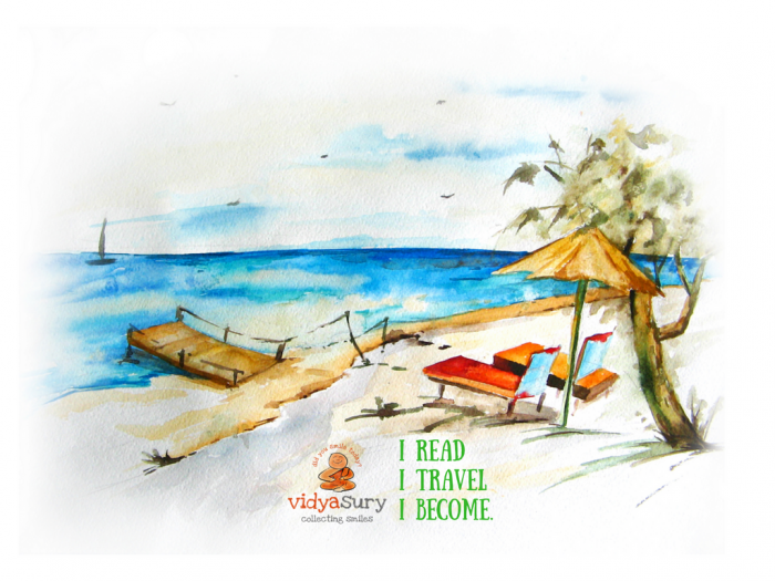 I read, I travel, I become. Universe Beckons Vidya Sury