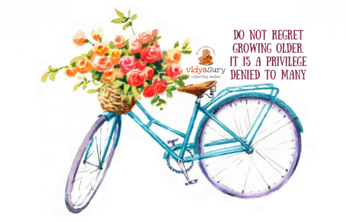 Growing old is hard to do Vidya Sury