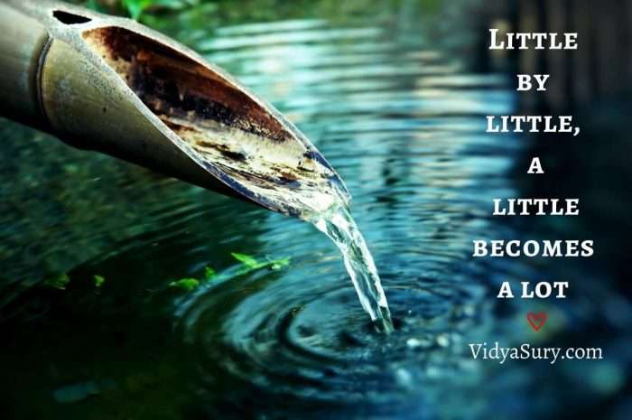 Little by little, a little becomes a lot #wednesdaywisdom #mindfulness #inspiringquotes