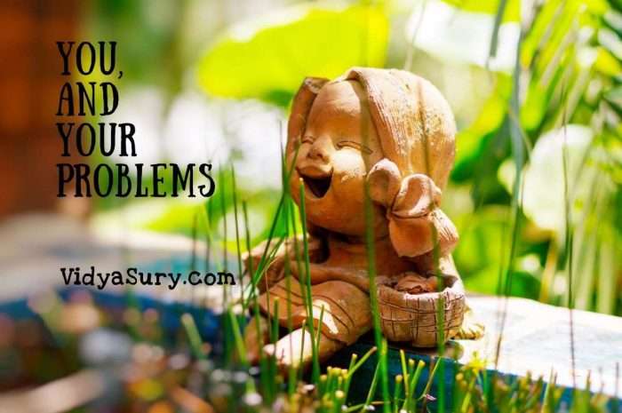 You and your problems #mindfulness #selfhelp