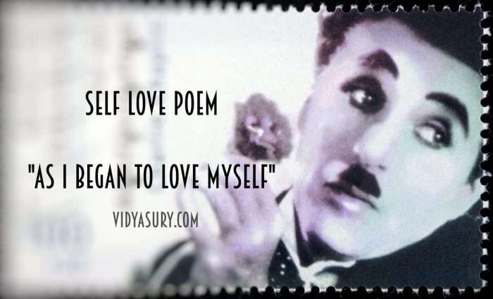 Charlie Chaplin Poem on Self love #selflove #atozchallenge