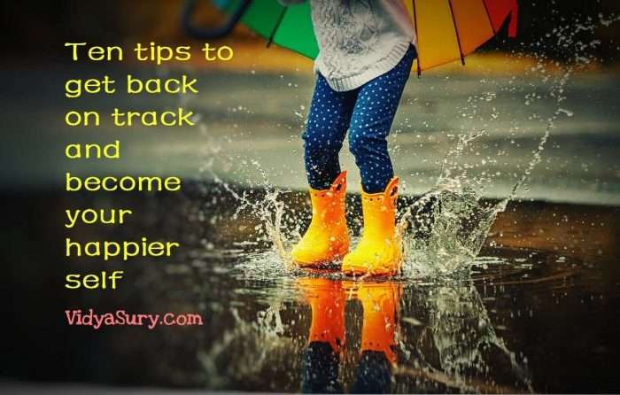 10 tips to get back to your happy place #happiness #selfhelp