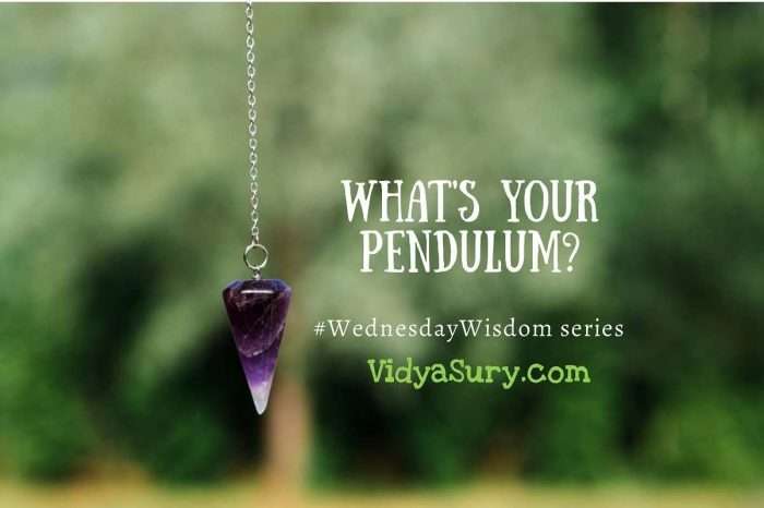 What is your pendulum? #WednesdayWisdom