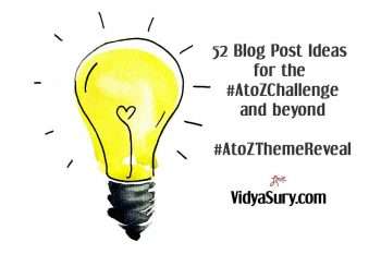 52 blog post ideas for the #AtoZChallenge #AtoZThemeReveal