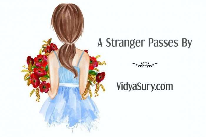 A stranger passes by - Wednesday Wisdom series
