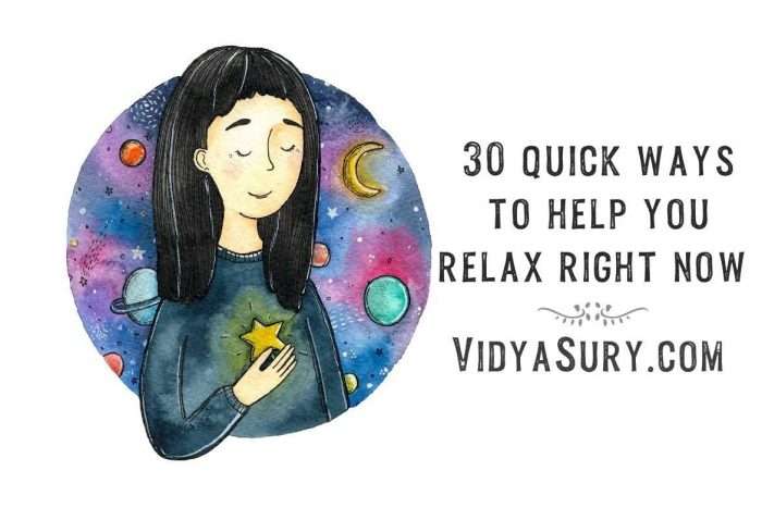 30 quick ways to help you relax and unwind right now