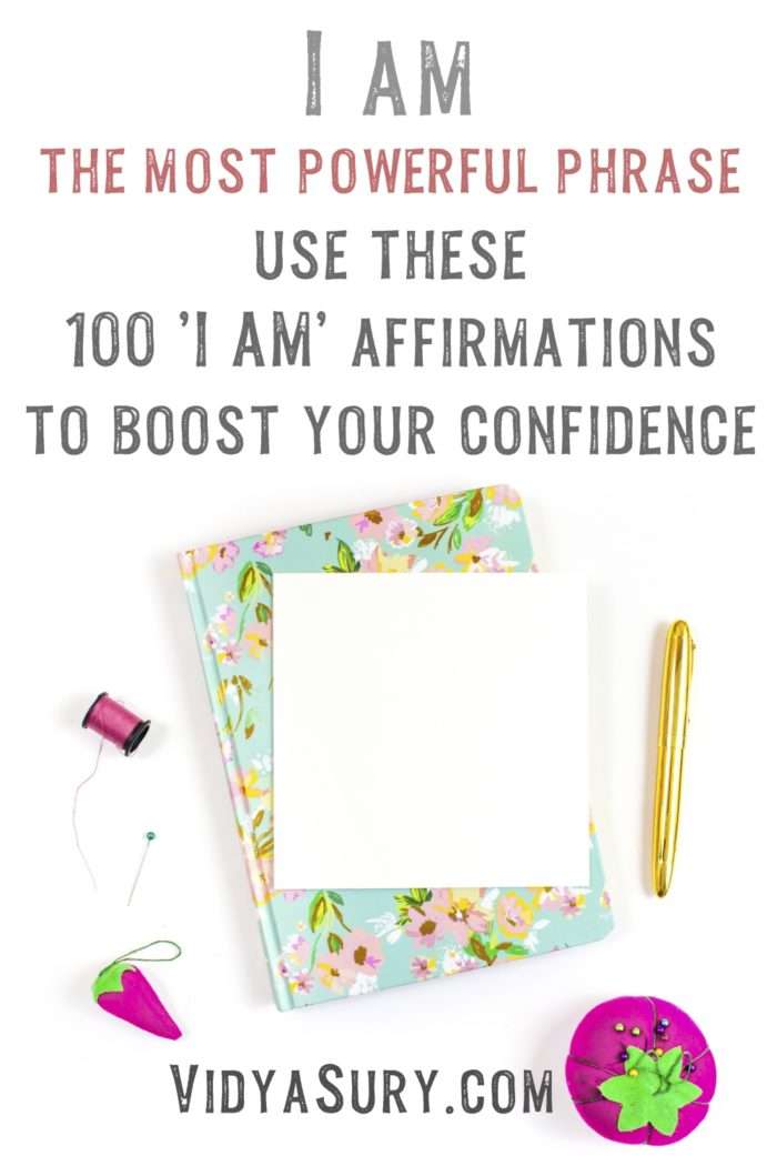 100 I am Affirmations to Increase Your Confidence | Vidya Sury ...