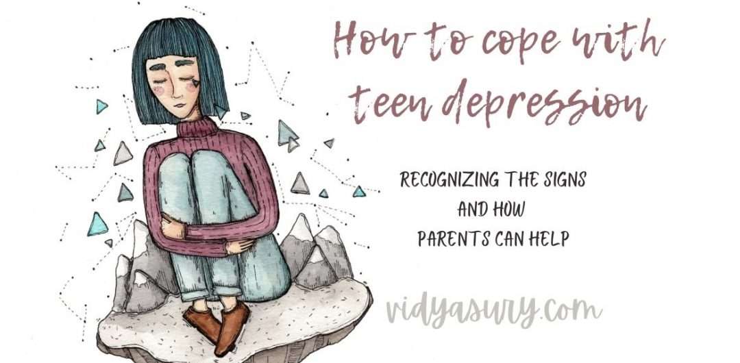 How to cope with teen depression recognizing the signs