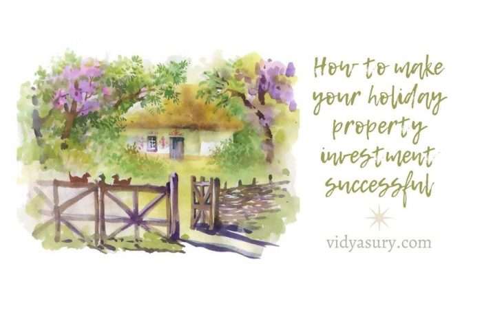 How to make your holiday property investment successful