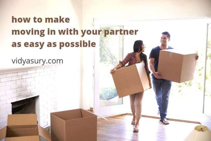 how to make moving in with your partner as easy as possible